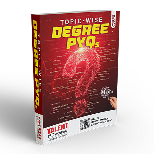 Kerala PSC Degree PYQ Topic Wise Book New SCERT & NCERT Syllabus Integration By Talent Academy