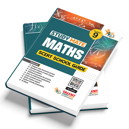 Talent Study Mate SCERT Class 9 Maths School Guide | 2026–2027 Edition | 1 Volume Complete Guide with New SCERT Syllabus for Class 9 Exams