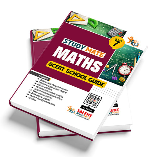 Talent Study Mate SCERT Class 7 Maths School Guide | 2026–2027 Edition | 1 Volume Complete Guide with New SCERT Syllabus for Class 7 Exams