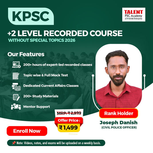 Kerala PSC 12th Level Without Special Topics Recorded Course By Talent Academy