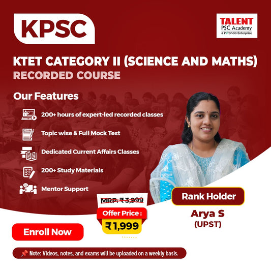 Kerala PSC KTET Category II – Maths & Science Recorded Course by Talent Academy