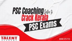 PSC Coaching Centre in Trivandrum